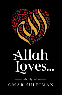 Allah Loves...