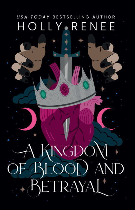 A Kingdom Of Blood and Betrayal