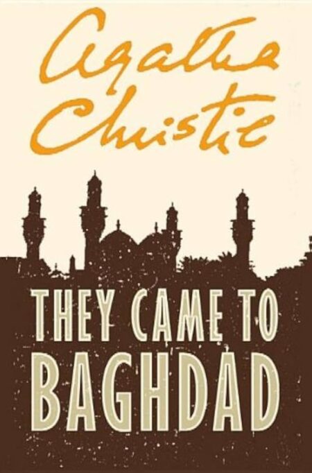 They Came To Baghdad