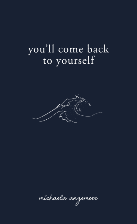 You'll Come Back To Yourself