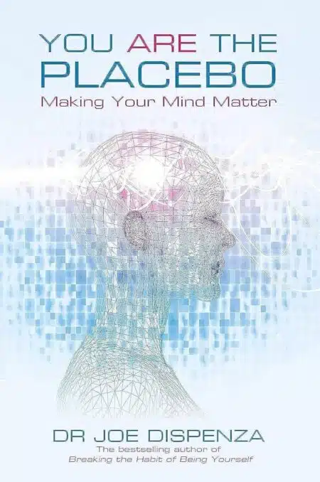 You Are the Placebo: Making Your Mind Matter