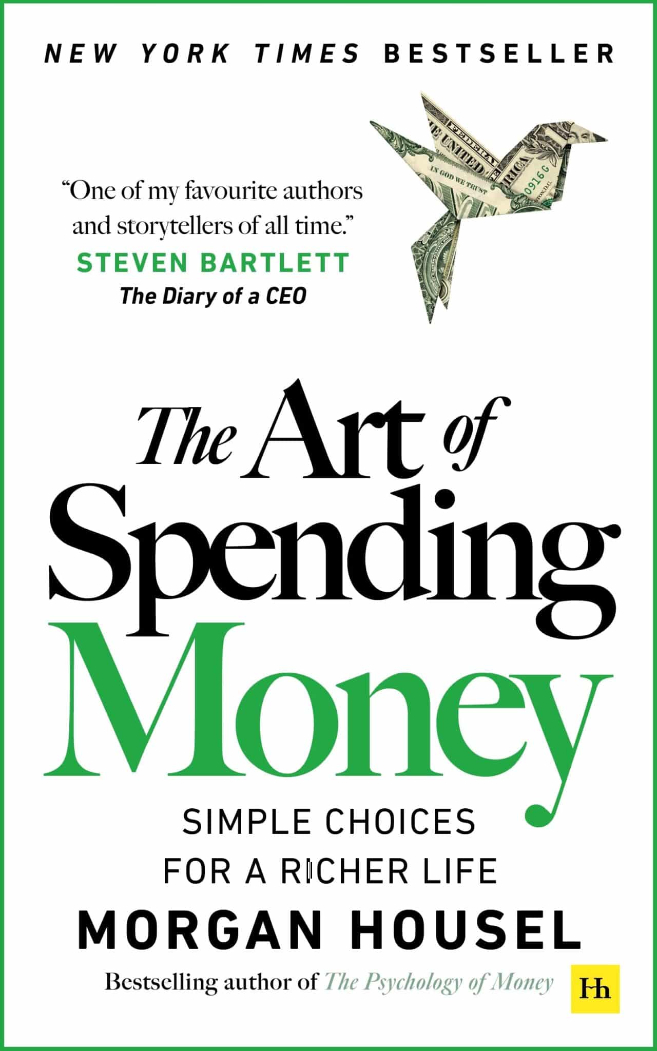 The Art of Spending Money: Simple Choices for a Richer Life