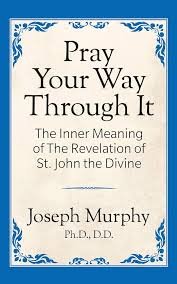 Pray Your Way Through It